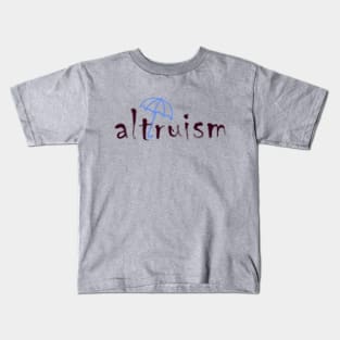 altruism Kids T-Shirt